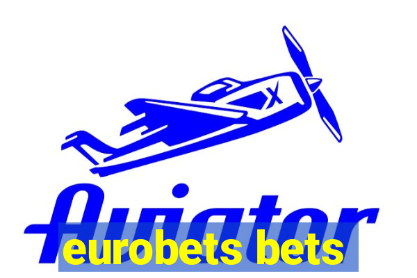 eurobets bets